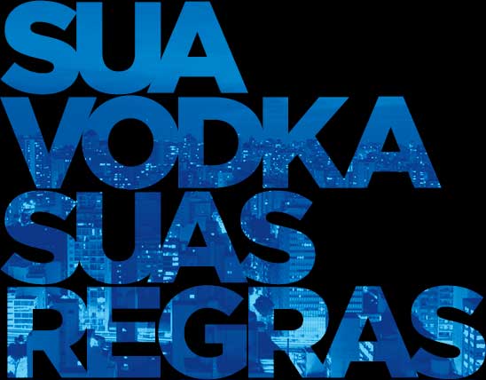 Sua Vodka Suas regras